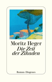 Abbildung von: Die Zeit der Zikaden - Diogenes