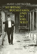 Cover: So wenig Buchstaben und so viel Welt - Diogenes