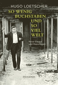 Abbildung von: So wenig Buchstaben und so viel Welt - Diogenes