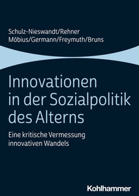 Abbildung von: Innovationen in der Sozialpolitik des Alterns - Kohlhammer