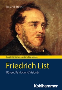 Abbildung von: Friedrich List - Kohlhammer