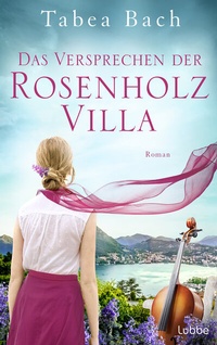 Abbildung von: Das Versprechen der Rosenholzvilla - Lübbe