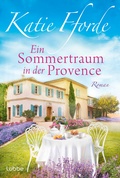 Cover: Ein Sommertraum in der Provence - L&uuml;bbe