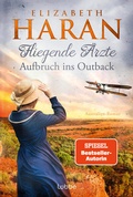 Cover: Fliegende &Auml;rzte - Aufbruch ins Outback - L&uuml;bbe