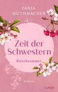 Cover: Zeit der Schwestern - L&uuml;bbe