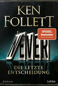 Abbildung von: Never - Die letzte Entscheidung - Lübbe