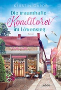 Cover: Die traumhafte Konditorei im L&ouml;wensteg - L&uuml;bbe