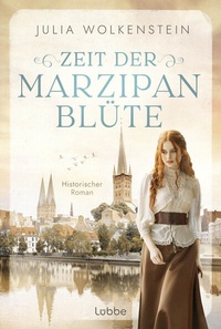 Abbildung von: Zeit der Marzipanblüte - Lübbe