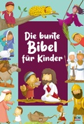 Cover: Die bunte Bibel f&uuml;r Kinder - R.Brockhaus