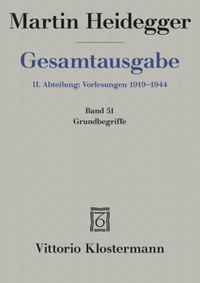 Abbildung von: 2. Abt: Vorlesungen / Grundbegriffe (Sommersemester 1941) - Vittorio Klostermann Verlag