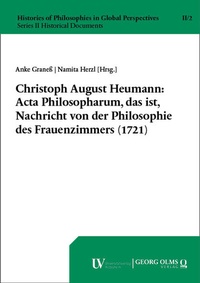 Abbildung von: Christoph August Heumann: Acta Philosopharum, das ist, Nachricht von der Philosophie des Frauenzimmers (1721) - Georg Olms Verlag