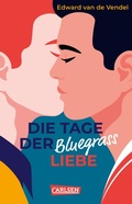 Cover: Die Tage der Bluegrass-Liebe - Carlsen