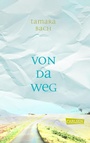 Cover: Von da weg - Carlsen