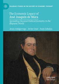 Abbildung von: The Economic Legacy of José Joaquín de Mora - Palgrave Macmillan