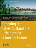 Cover: Greening Our Cities: Sustainable Urbanism for a Greener Future - Springer
