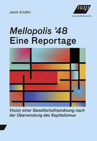 Enlarge image Cover: Mellopolis '48 - Eine Reportage - new academic press