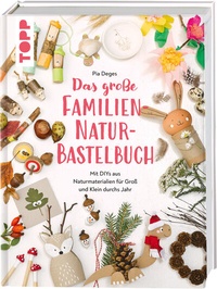 Abbildung von: Das große Familien-Natur-Bastelbuch - Frech