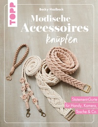 Abbildung von: Modische Accessoires knüpfen - Frech