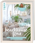 Abbildung von: Beachhouseflair. Von Kathrin Krieter aka @beachhouseflair - frechverlag GmbH