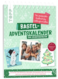 Abbildung von: Bastel-Adventskalender zum Selbstgestalten. Das persönliche Geschenk für Lieblingsmenschen - Frech
