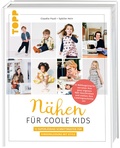 Cover: N&auml;hen f&uuml;r coole Kids - frechverlag GmbH