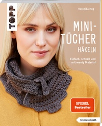 Abbildung von: Mini-Tücher häkeln (kreativ.kompakt.) - Frech