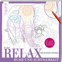 Abbildung von: Relax Ruhe und Achtsamkeit - Linien nachfahren & entspannen - Frech
