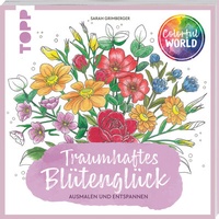 Abbildung von: Colorful World - Traumhaftes Blütenglück - Frech