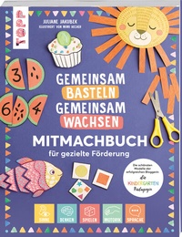 Abbildung von: Gemeinsam basteln, gemeinsam wachsen "Jetzt geht´s los!" - Frech