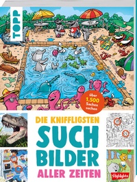Abbildung von: Die kniffligsten Suchbilder aller Zeiten - Frech