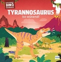 Cover: Meine kleinen Dinogeschichten - Tyrannosaurus ist w&uuml;tend - Ullmann Medien