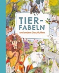 Cover: Tierfabeln und andere Geschichten - Ullmann Medien