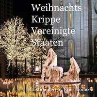 Abbildung von: Weihnachtskrippe Vereinigte Staaten - BoD - Books on Demand
