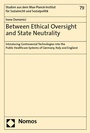 Cover: Between Ethical Oversight and State Neutrality - Nomos