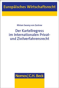 Abbildung von: Der Kartellregress im Internationalen Privat- und Zivilverfahrensrecht - Nomos