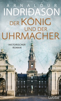 Abbildung von: Der König und der Uhrmacher - Lübbe