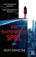 Cover: Ihr raffiniertes Spiel - L&uuml;bbe