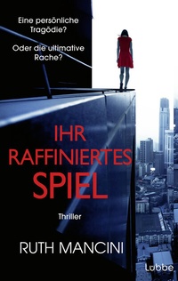 Abbildung von: Ihr raffiniertes Spiel - Lübbe