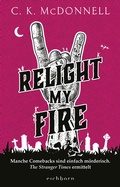 Cover: Relight My Fire - Eichborn