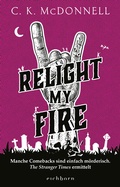 Cover: Relight My Fire - Eichborn
