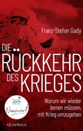 Cover: Die R&uuml;ckkehr des Krieges - Quadriga