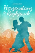 Cover: Herzenstanz in Reykjav&iacute;k - Tolino Media