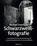 Cover: Michael Freemans Schwarzwei&szlig;fotografie - dpunkt