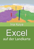 Bild: Excel auf der Landkarte - Computertrainerin