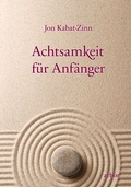 Cover: Achtsamkeit f&uuml;r Anf&auml;nger - Arbor