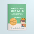 Cover: Grundschule - 99 kurzweilige Diktate f&uuml;r die Grundschule - Band 2 - Grundschulk&ouml;nig GmbH