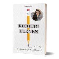 Abbildung von: Richtig lernen. Dein Guide für Schule und Studium - Community Editions