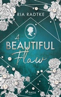 Cover: A Beautiful Flaw - Saga Egmont B&uuml;cher