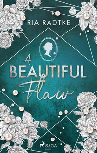 Abbildung von: A Beautiful Flaw - Saga Egmont Bücher