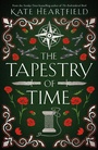 Cover: The Tapestry of Time - HarperVoyager